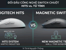 Cuộc Cách Mạng Switch Từ Tính: Khi Các Thương Hiệu Chuột Gaming "Tuyên Chiến" Với Logitech HITS