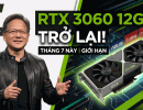Bất ngờ: NVIDIA mang "huyền thoại quốc dân" RTX 3060 12GB trở lại thị trường vào tháng 7