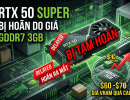 NVIDIA Hoãn Ra Mắt Dòng RTX 50 SUPER: Card Đã Tới Tay Đối Tác Nhưng "Mắc Kẹt" Vì Giá RAM GDDR7 3GB