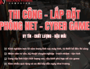 Thi Công Phòng Net Trọn Gói Chuyên Nghiệp – Vi Tính Nguyễn Thắng