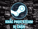 Cách khắc phục Steam bị chặn