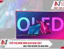 Tuổi thọ màn hình OLED bao lâu?