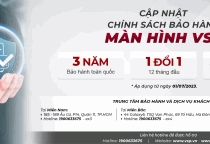 Chính Sách bảo hành màn hình VSP