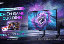 SẮM MÀN HÌNH XỊN – CHIẾN GAME CỰC ĐỈNH CÙNG GIGABYTE