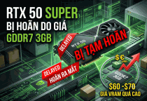 NVIDIA Hoãn Ra Mắt Dòng RTX 50 SUPER: Card Đã Tới Tay Đối Tác Nhưng "Mắc Kẹt" Vì Giá RAM GDDR7 3GB