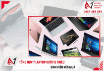 Tổng hợp 7 laptop sinh viên dưới 15 triệu nên mua