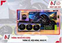 RTX 5090: Thông số, hiệu năng, build PC | Nguyễn Thắng