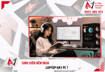 Sinh viên nên mua laptop hay PC ? 