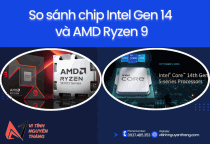 So sánh chip Intel Gen 14 và AMD Ryzen 9