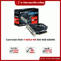 Card màn hình T-WOLF RX 550 4GB GDDR5