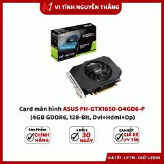 Card màn hình ASUS PH-GTX1650-O4GD6-P (4GB GDDR6, 128-Bit, Dvi+Hdmi+Dp)