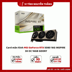 Card màn hình MSI GeForce RTX 5080 16G INSPIRE 3X OC 16GB GDDR7