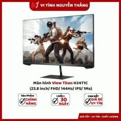 Màn hình View Titan H24T1C (23.8 inch/ FHD/ 144Hz/ IPS/ 1Ms)