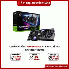 Card Màn Hình MSI GeForce RTX 5070 Ti 16G GAMING TRIO OC