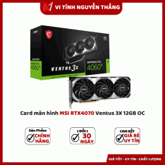 Card màn hình MSI RTX4070 Ventus 3X 12GB OC