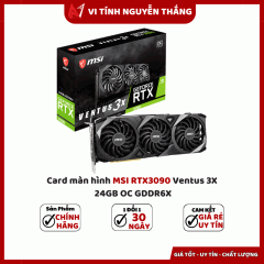 Card màn hình MSI RTX3090 Ventus 3X 24GB OC GDDR6X 