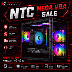 NTC MEGA VGA SALE - PC NTC GAMING NTCGM THẾ HỆ 12 (H610M - I5 12400F - RAM 16GB- SSD 256GB - RTX 3050 6GB)