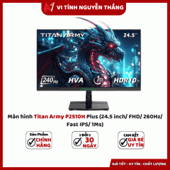 Màn hình Titan Army P2510H Plus (24.5 inch/ FHD/ 260Hz/ Fast IPS/ 1Ms)