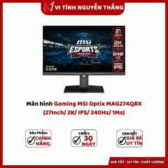 Màn hình Gaming MSI Optix MAG274QRX (27Inch/ 2K/ IPS/ 240Hz/ 1Ms)