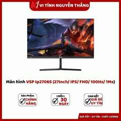 Màn hình VSP Ip2706S (27Inch/ IPS/ FHD/ 100Hz/ 1Ms)