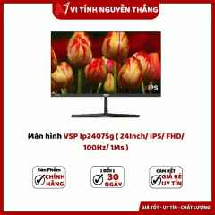 Màn hình VSP Ip2407Sg ( 24Inch/ IPS/ FHD/ 100Hz/ 1Ms )