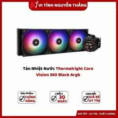 Tản Nhiệt Nước Thermalright Core Vision 360 Black Argb