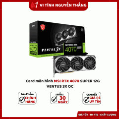 Card màn hình MSI RTX 4070 SUPER 12G VENTUS 3X OC