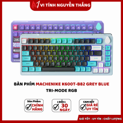 Bàn Phím Machenike K600T-B82 Grey Blue Tri-Mode RGB