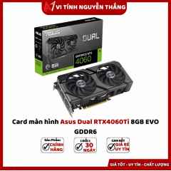 Card màn hình Asus Dual RTX4060Ti 8GB EVO GDDR6