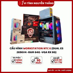 CẤU HÌNH WORKSTATION NTC 6 (DUAL E5 2696V4 -RAM 64G -VGA RX 8G)