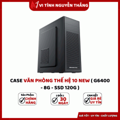 CASE VĂN PHÒNG THẾ HỆ 10 NEW ( G6400 - 8G - SSD 120G )