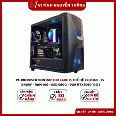 PC WORKSTATION RAPTOR LAKE I5 THẾ HỆ 13 ( B760 - I5 13500 - RAM 32G - SSD 500G - VGA RTX3050 6G )