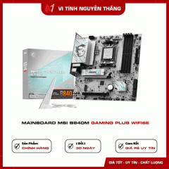 MAINBOARD MSI B840M GAMING PLUS WIFI6E