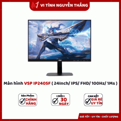 Màn hình VSP IP2405F ( 24Inch/ IPS/ FHD/ 100Hz/ 1Ms )
