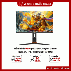 Màn hình VSP Ip2736G Chuyên Game (27Inch/ IPS/ FHD/ 360Hz/ 1Ms)