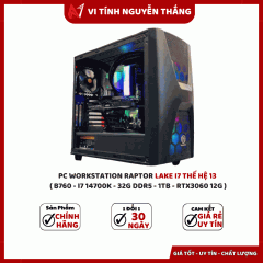 PC WORKSTATION RAPTOR LAKE I7 THẾ HỆ 13 ( B760 - I7 14700K - 32G DDR5 - 1TB - RTX3060 12G )