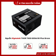 Nguồn Xigmatek THOR T650 650W 80 Plus Broze