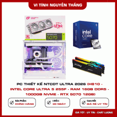 PC THIẾT KẾ NTCDT ULTRA 2026 (H810 - Intel Core Ultra 5 255F - RAM 16GB DDR5 - 1000GB NVMe - RTX 5070 12GB)