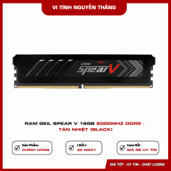 Ram GEIL Spear V 16GB 6000MHz DDR5 - Tản nhiệt (Black)