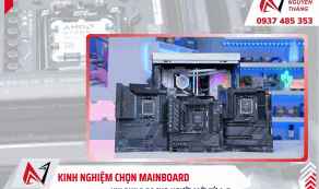 Kinh nghiệm chọn mainboard khi build PC cho người mới từ A-Z