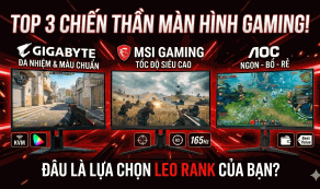 Top 3 "Chiến Thần" Màn Hình Gaming Đáng Mua Nhất Hiện Nay!!