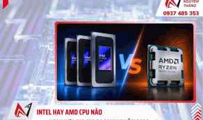 Intel hay AMD cho PC Gaming năm 2026: CPU nào ngon hơn?