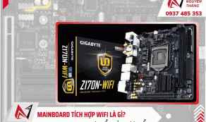 Mainboard tích hợp wifi là gì? Ưu, nhược điểm