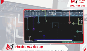 Cấu hình máy tính học AutoCAD Revit SketchUp mạnh, mượt, giá ổn