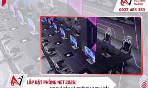 Lắp đặt phòng net 2026: Chi phí vốn và thời gian thu hồi
