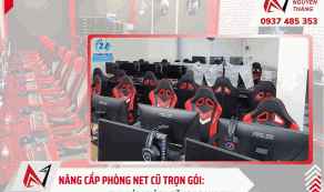 Nâng cấp phòng net cũ trọn gói thu hút khách hàng, tăng doanh thu