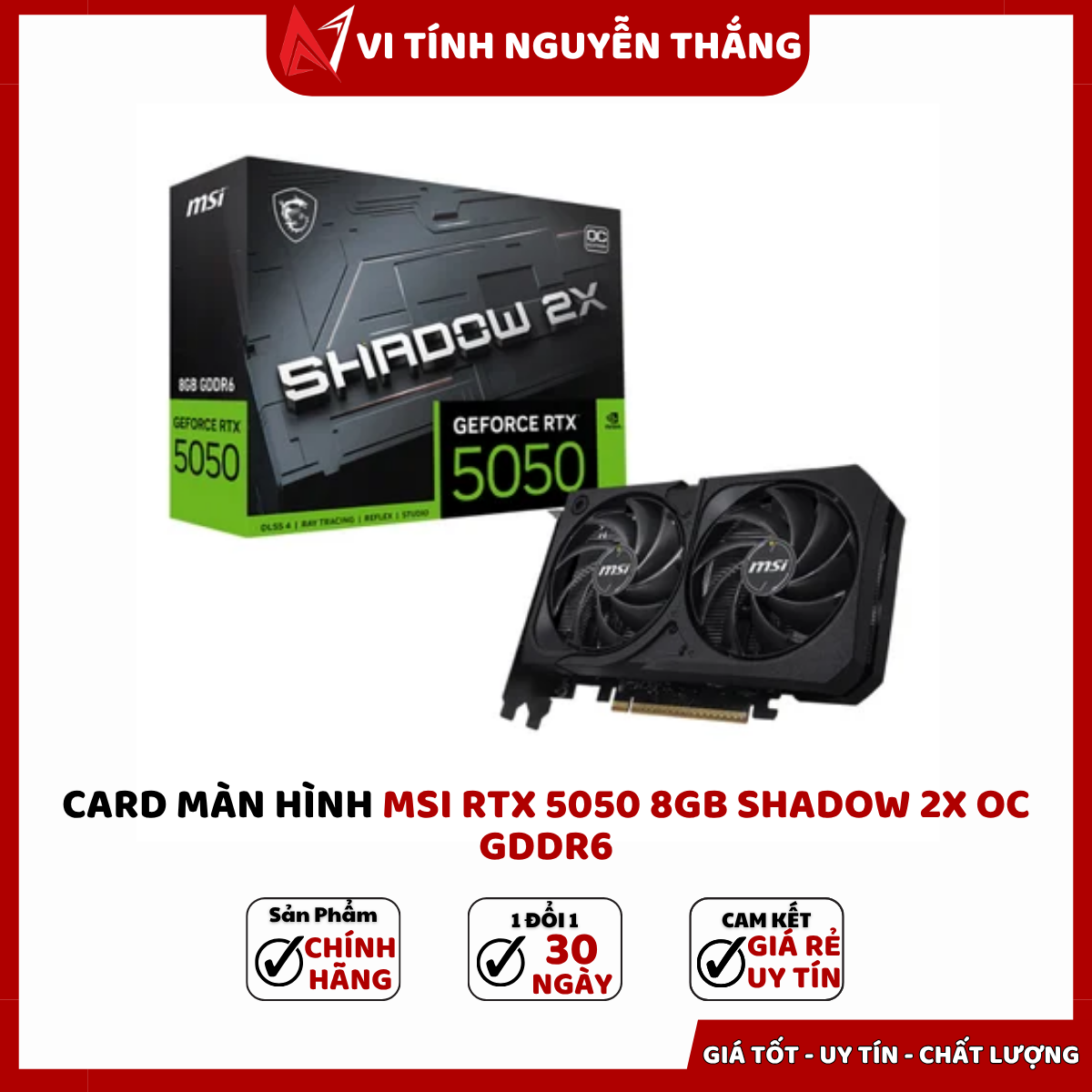 Card màn hình MSI RTX 5050 8GB Shadow 2X OC GDDR6