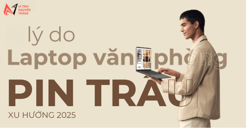 Laptop văn phòng pin trâu – Top lựa chọn 2025