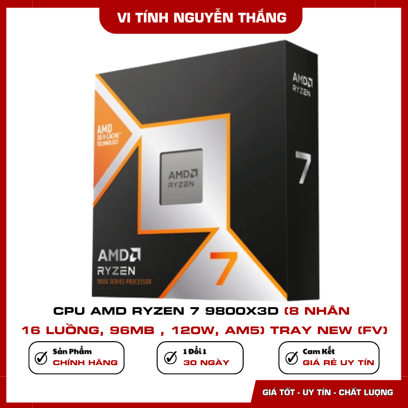 CPU AMD Ryzen 7 9800X3D Tray New không kèm tản nhiệt