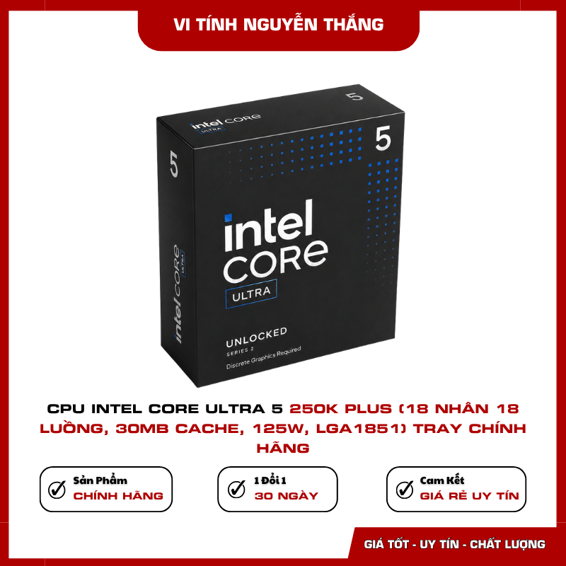 CPU Intel Core Ultra 5 250K Plus socket LGA1851 bản Tray